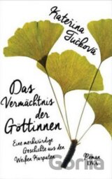 Das Vermächtnis der Göttinnen