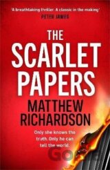 The Scarlet Papers: The explosive new thriller perfect for fans of Robert Harris