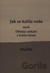 Jak se kalila voda