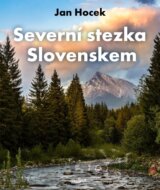 Severní stezka Slovenskem