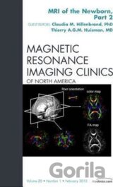 MRI of the Newborn, Part 2, An Issue of Magnetic Resonance Imaging Clinics