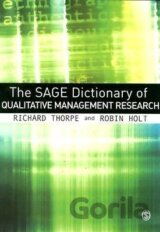 The SAGE Dictionary of Qualitative Management Research