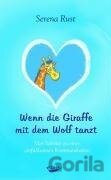 Wenn die Giraffe mit dem Wolf tanzt
