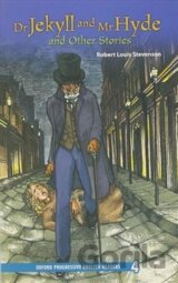 Oxford Progressive English ReadersLevel 4 Dr Jekyll and Mr Hyde and Other Stories