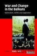 War and Change in the Balkans