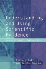Understanding and Using Scientific Evidence