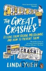 The Great Crashes: Lessons from Global Meltdowns and How to Prevent Them