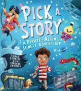 Pick a Story: A Pirate Alien Jungle Adventure