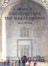 World Architecture: The Masterworks