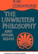 The Unwritten Philosophy and Other Essays