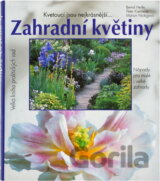 Zahradní květiny-Kvetoucí jsou nejkrásnější...