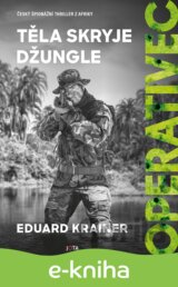 Operativec: Těla skryje džungle