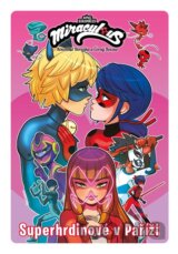 Kouzelná Beruška a Černý Kocour: Superhrdinové v Paříži