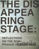 The Disappearing Stage