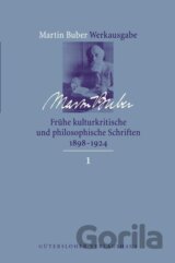 Frühe kulturkritische und philosophische Schriften 1891 - 1924