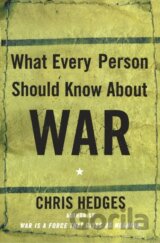What Every Person Should Know about War
