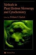 Methods in Plant Electron Microscopy and Cytochemistry