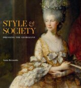 Style & Society: Dressing the Georgians