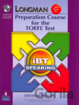 Longman Preparation Course for the TOEFL Test: iBT Speaking (with CD-ROM, 3 Audio CDs, and Answer Key)