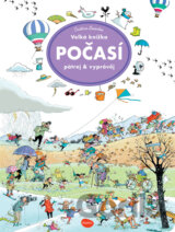 Velká knížka - POČASÍ – Pátrej & vyprávěj