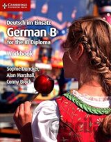 Deutsch im Einsatz Workbook: German B for the IB Diploma (German Edition)