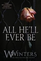 All He´ll Ever Be