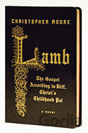 Lamb: The Gospel According to Biff, Christ`s Childhood Pal