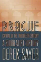 Prague, Capital of the Twentieth Century