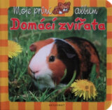 Moje první album - Domácí zvířata