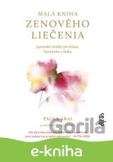 Malá kniha zenového liečenia