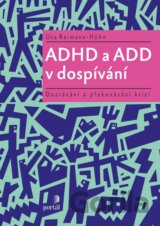 ADHD a ADD v dospívání