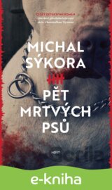 Pět mrtvých psů