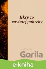 Iskry zo zaviatej pahreby