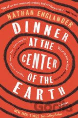 Dinner at the Center of the Earth