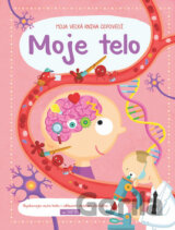 Moja veľká kniha odpovedí: Moje telo