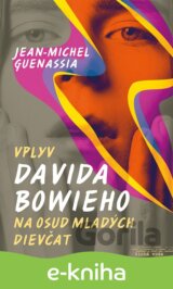 Vplyv Davida Bowieho na osud mladých dievčat