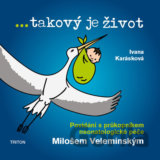 ...takový je život