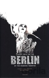 Night Falls on the Berlin of the Roaring Twenties