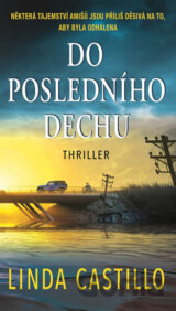 Do posledního dechu