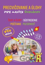 Precvičovanie a úlohy pre malých školákov