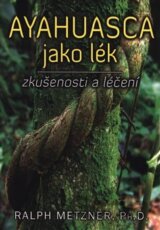 Ayahuasca jako lék