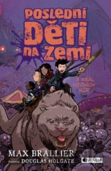 Poslední děti na Zemi a král nočních můr