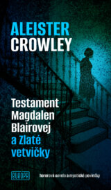 Testament Magdalen Blairovej a Zlaté vetvičky
