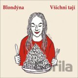 Blondýna:  Všichni tají
