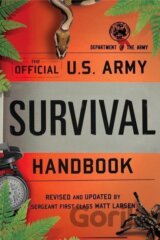 The Official U.S. Army Survival Handbook