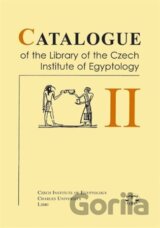 Catalogue of the Library of the Czech Institute of Egyptology (II.)