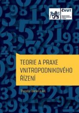 Teorie a praxe vnitropodnikového řízení