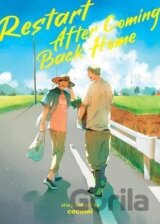 Restart After Coming Back Home