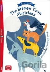 Young Eli Readers 3/A1.1 - Fairy Tales: The Bremen Town Musicians + Downloadable Multimedia