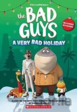 Dreamworks´ The Bad Guys: A Very Bad Holiday Novelization